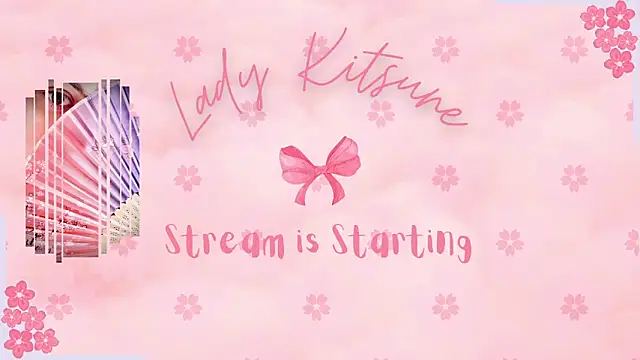 Lady KitsuneBIG online show from 05-13-26, 07:15